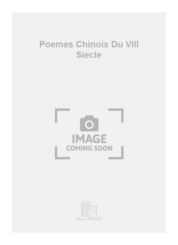 Poemes Chinois Du VIII Siecle